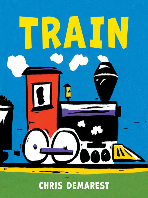 Title details for Train by Chris Demarest - Available